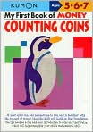Kumon First Book of Money: Counting Coins